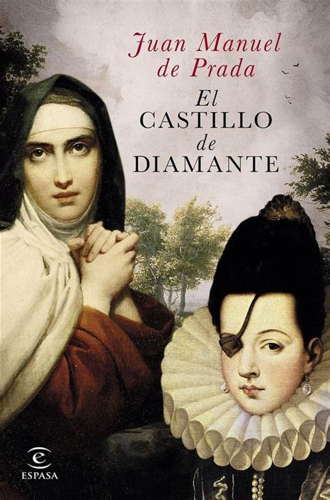 El castillo de diamante – Juan Manuel de Prada 